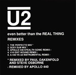 Even Better Than the Real Thing (Remixes)