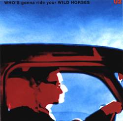 Who's Gonna Ride Your Wild Horses Front Sleeve